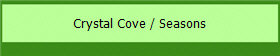 Crystal Cove / Seasons